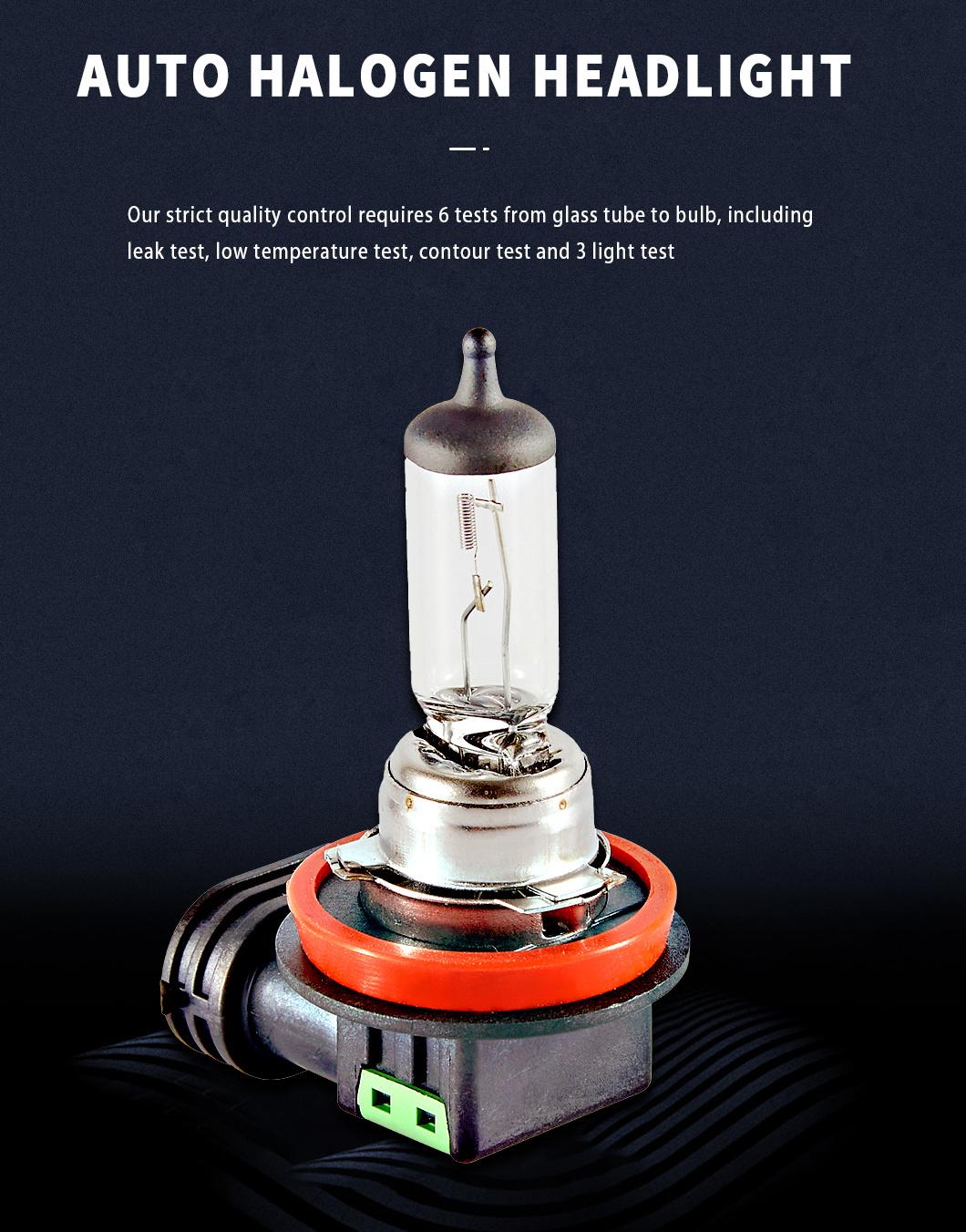 Longlife High Luminous Flux Durable H11 Halogen Lamp for Auto