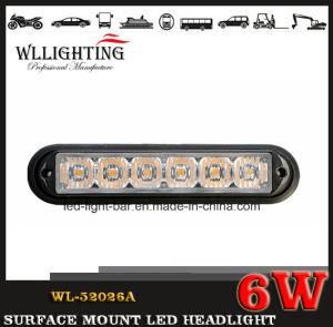 LED Surface Mount Headlight 6W Wl-52026A (LED-LIGHT-BAR)